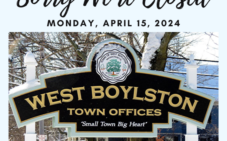 photo of Town Hall sign with the words, "Sorry We're Closed Monday April 15, 2024"