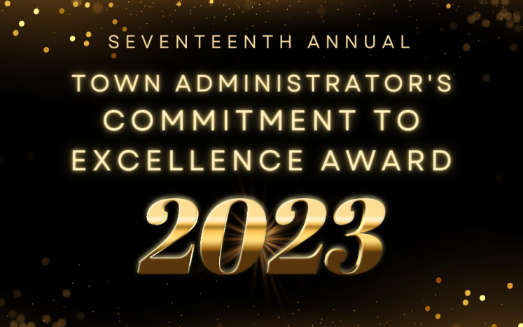 Black and gold background, "Seventeenth Annual Town Administrator's Commitment to Excellence Award 2023"