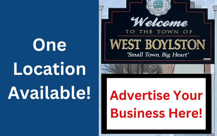 Photo of West Boylston Gateway sign with "Advertise Your Business Here" below and "One Location Available!"