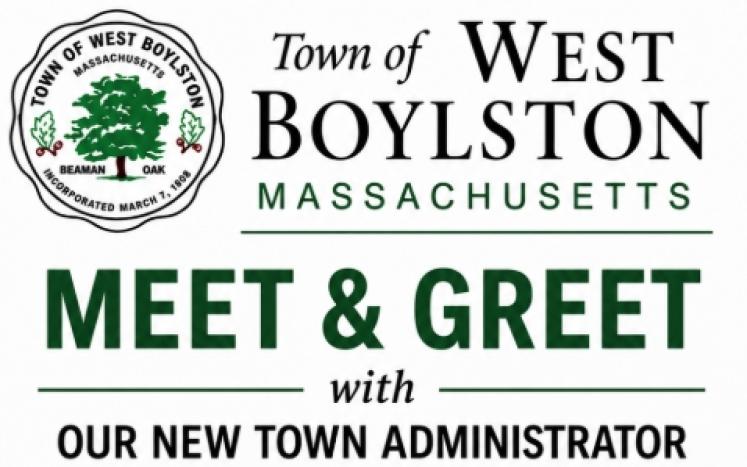 Meet and Greet the Town Administrator flyer, with date, time, and address.